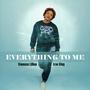 Everything to me (feat. Izac King)