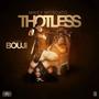 THOTLESS (feat. BOUJI) [Explicit]