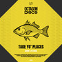 Take Yo' Places