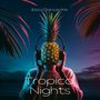 Tropical Nights (Ibiza Dance Mix)