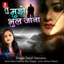 Tu Muje Bhul Jana - Single