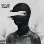 Say no names (Explicit)