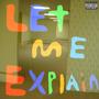 Let me explain (feat. MrRandomHere) [Explicit]