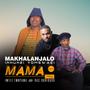 MAMA (feat. Imfez'emnyama & Ras Obrigado)