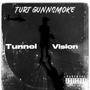 Tunnel vision (Explicit)