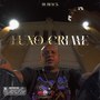 Luxo Crime (Explicit)