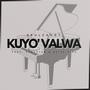 Kuyo'Valwa (feat. Lloystar & Spitt-Fire)