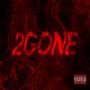 2Gone (Explicit)