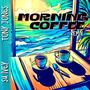 Morning Coffee 2 (feat. Su Ivey) [Bonus Track]