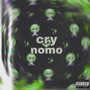 Cry Nomo (Explicit)