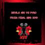 Nevils VS Pyro - Final Nacional Miraelbuenrap 2019 (Explicit)