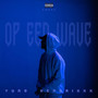 Op Een Wave (feat. Emage) [Explicit]