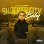 SHOCKER CITY BABY (Explicit)