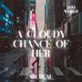 A Cloudy Chance of Her