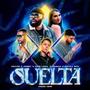 Suelta (feat. Jossy, Cris Loza, Sosaa & Mayky Boy) [Explicit]