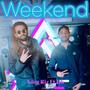 Weekend (feat. OfficialHK) [Explicit]