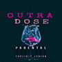 Outra Dose - Speed (Explicit)