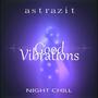 Good Vibrations Night Chill (easy listening smooth positive vibe around the house)