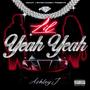 Lil Yeah Yeah (Explicit)