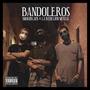 Bandoleros (feat. Smoozblack) [Explicit]