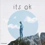 its ok