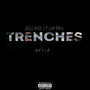 Trenches (Explicit)