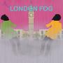 London Fog (feat. Echelon The Seeker)