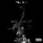 Who Run It (Explicit)