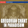 Gregorian Chant: In Paradisum