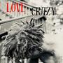 Love Crazy (Explicit)