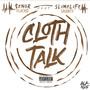 Cloth Talk (feat. Slimelife Shawty) [Explicit]