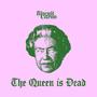 The Queen is Dead (feat. STLO) [Explicit]