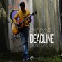 Deadline (Don't Give Up)