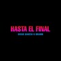 HASTA EL FINAL