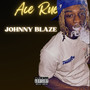 Johnny Blaze (Explicit)