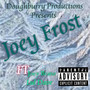 Joey Frost (Explicit)