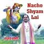 Nacho Shyam Lai