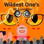 Wildest One's (feat. Dopeboyzmuzic)