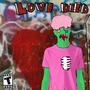 Love Died (Explicit)