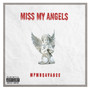 MiSS MY ANGELS (Explicit)