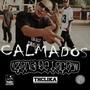 Calmados (feat. Zona De Locos) [Explicit]