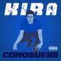 Kira Como Suena (Explicit)