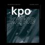 Kpo Keke (feat. Dubblohz)