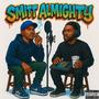 Smitt Almighty (Explicit)