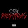 Sem Mentiras (Explicit)