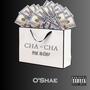 Cha Cha (Explicit)