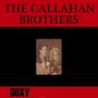 The Callahan Brothers (Doxy Collection)