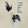 Want You To Know