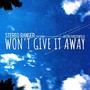 Won't Give It Away (feat. Justin Furstenfeld)