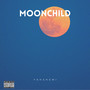 Moonchild (Explicit)